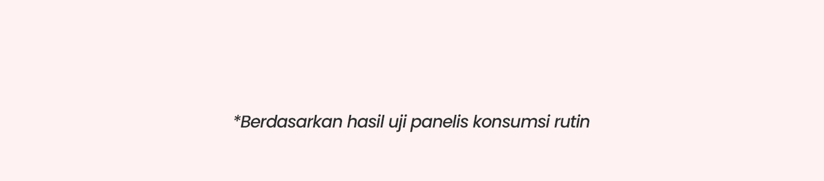 Berdasarkan hasil uji panelis konsumsi rutin